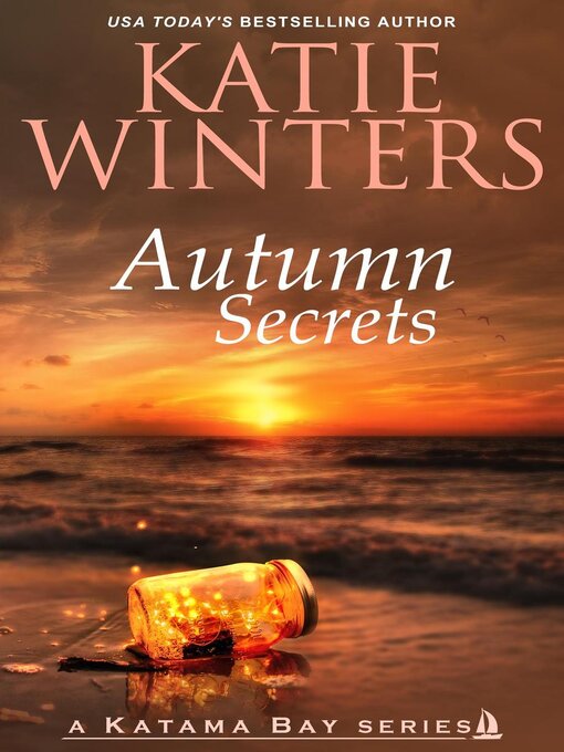 Title details for Autumn Secrets by Katie Winters - Available